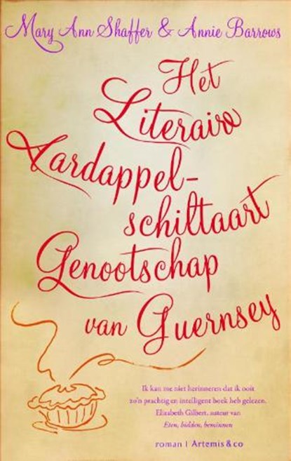 Het Literaire Aardappelschiltaart Genootschap van Guernsey, SHAFFER, M.A. &amp; BARROWS, A. - Paperback - 9789047200857