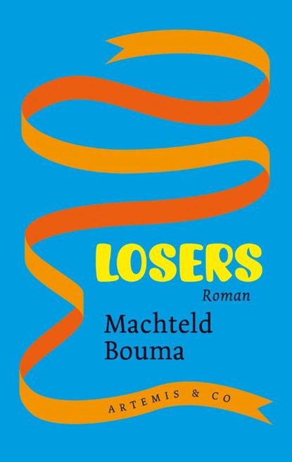 Losers, Machteld Bouma - Ebook - 9789047200970