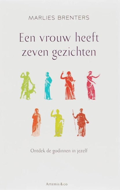 Een vrouw heeft zeven gezichten, Marlies Brenters - Ebook - 9789047200987