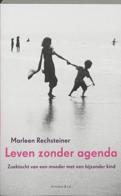 Leven zonder agenda, Marleen Rechsteiner - Ebook - 9789047201069