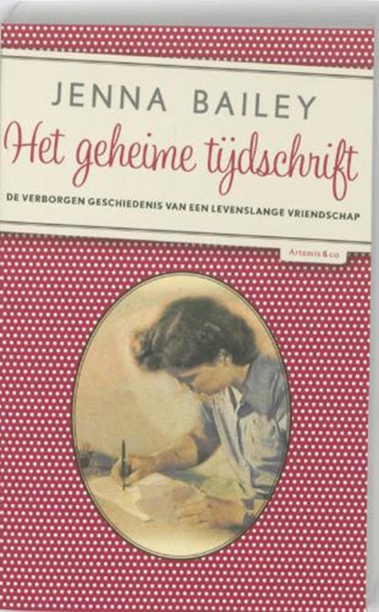 Het geheime tijdschrift, BAILEY, Jenna - Paperback - 9789047201120