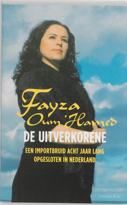 De uitverkorene, OUM'HAMED, Fayza - Paperback - 9789047201175