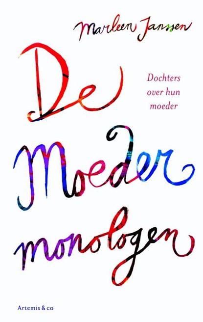 De moedermonologen, JANSSEN, Marleen - Paperback - 9789047202585
