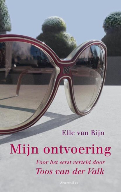 Mijn ontvoering door Toos van der Valk, Elle van Rijn - Ebook - 9789047202776