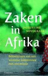 Zaken in Afrika - Jacqueline Novogratz - 9789047202943