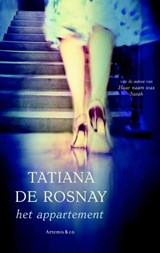 Appartement, Tatiana de Rosnay -  - 9789047203186