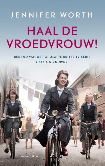 Haal de vroedvrouw!, Jennifer Worth - Ebook - 9789047203674