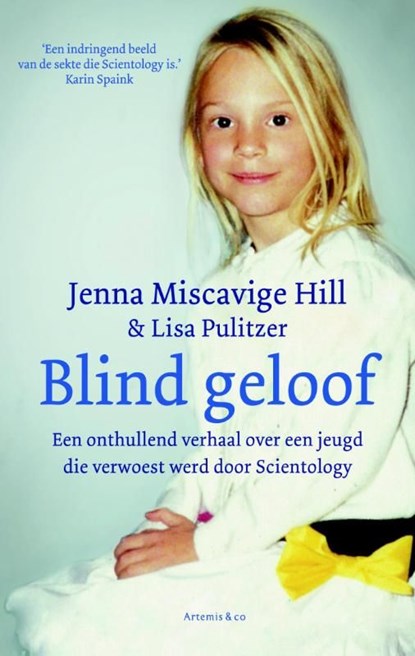 Blind geloof, Jenna Miscavige Hill - Ebook - 9789047203711