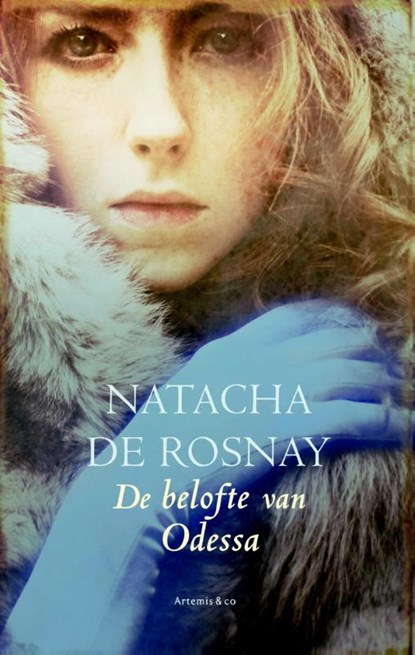 De belofte van Odessa, Natacha de Rosnay - Paperback - 9789047203834