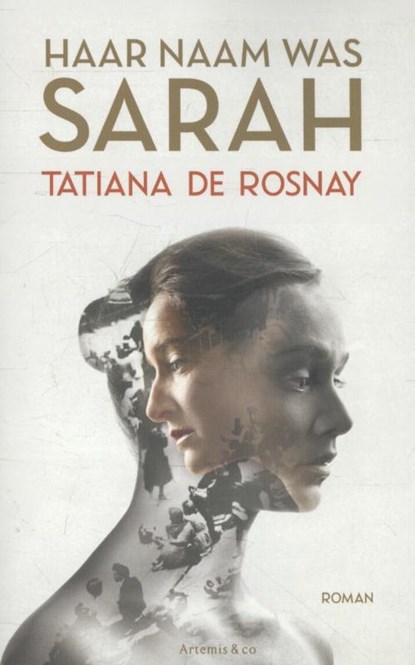 Haar naam was Sarah, Tatiana de Rosnay - Paperback - 9789047204268
