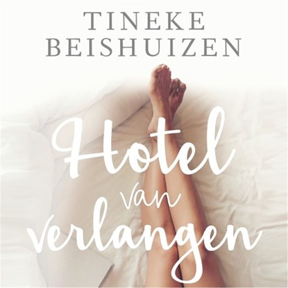 Hotel van verlangen, Tineke Beishuizen - Luisterboek MP3 - 9789047204725