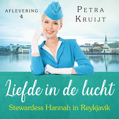 Stewardess Hannah in Reykjavik, Petra Kruijt - Luisterboek MP3 - 9789047204831