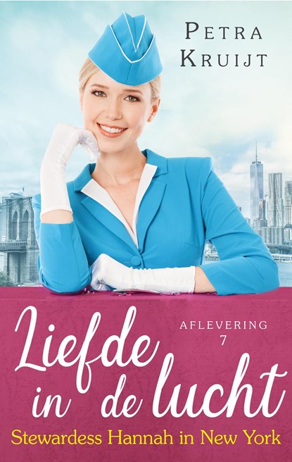 Stewardess Hannah in New York, Petra Kruijt - Ebook - 9789047204886