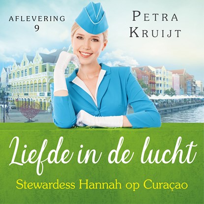 Stewardess Hannah op Curaçao, Petra Kruijt - Luisterboek MP3 - 9789047204930