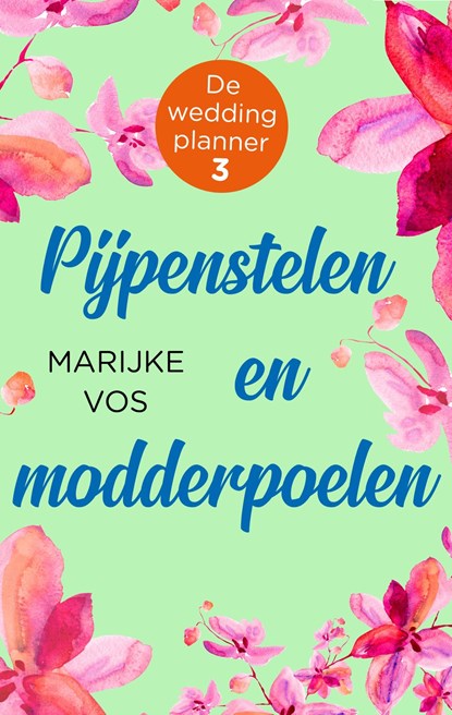 Pijpenstelen en modderpoelen, Marijke Vos - Ebook - 9789047205173