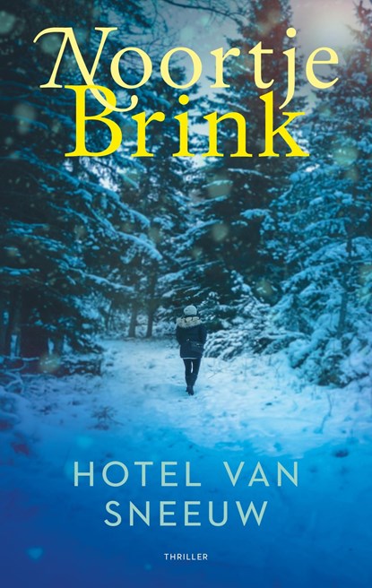 Hotel van sneeuw, Noortje Brink - Ebook - 9789047205319