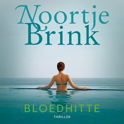 Bloedhitte, Noortje Brink - Luisterboek MP3 - 9789047205470