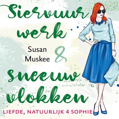 Siervuurwerk en sneeuwvlokken, Susan Muskee - Luisterboek MP3 - 9789047205531