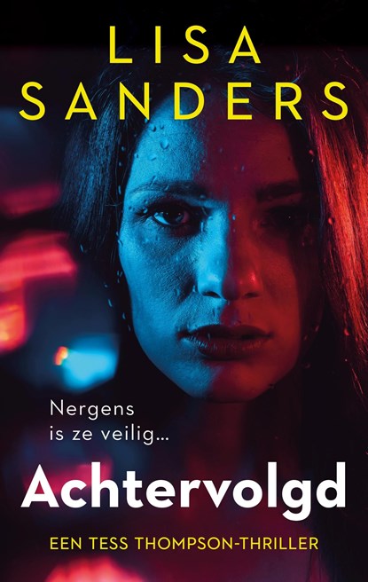 Achtervolgd, Lisa Sanders - Ebook - 9789047205593