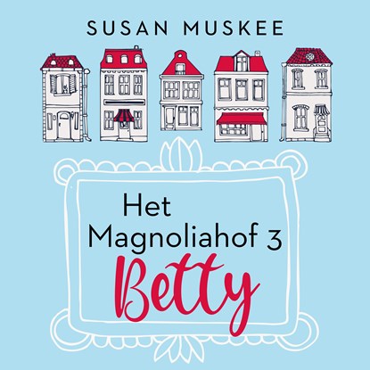 Betty, Susan Muskee - Luisterboek MP3 - 9789047206309