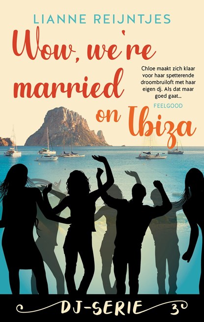Wow, we're married on Ibiza, Lianne Reijntjes - Ebook - 9789047206880