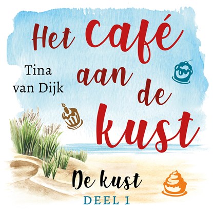Het café aan de kust, Tina van Dijk - Luisterboek MP3 - 9789047206910