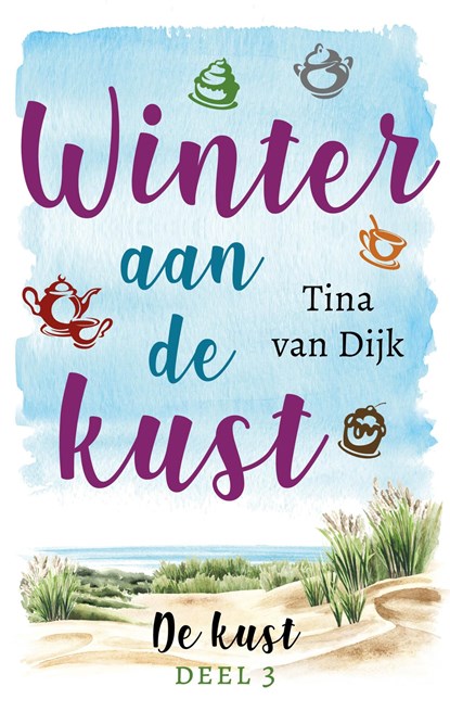 Winter aan de kust, Tina van Dijk - Ebook - 9789047206941