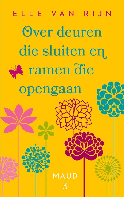 Over deuren die sluiten en ramen die opengaan, Elle van Rijn - Ebook - 9789047207108