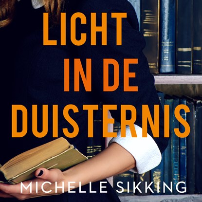Licht in de duisternis, Michelle Sikking - Luisterboek MP3 - 9789047207542