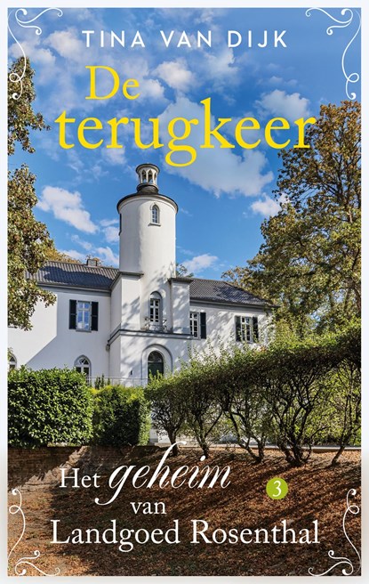 De terugkeer, Tina van Dijk - Ebook - 9789047207733