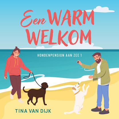 Een warm welkom, Tina van Dijk - Luisterboek MP3 - 9789047207788