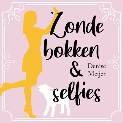 Zondebokken en selfies, Denise Meijer - Luisterboek MP3 - 9789047207863