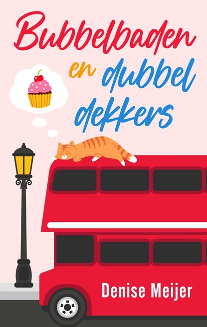 Bubbelbaden en dubbeldekkers, Denise Meijer - Ebook - 9789047208075