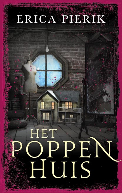 Het poppenhuis, Erica Pierik - Ebook - 9789047208150
