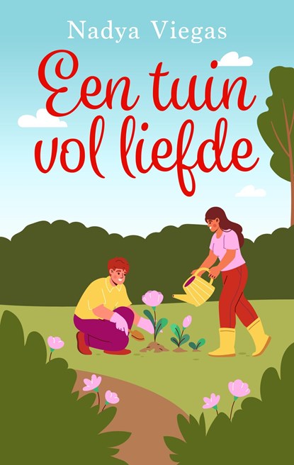 Een tuin vol liefde, Nadya Viegas - Ebook - 9789047208198