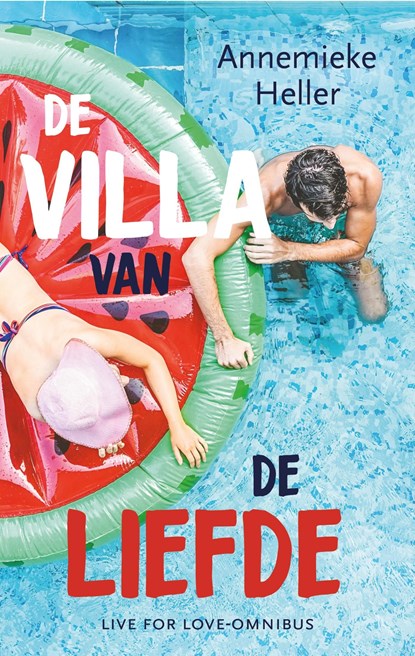 De villa van de liefde, Annemieke Heller - Ebook - 9789047208501