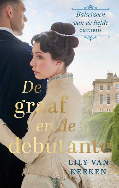 De graaf en de debutante, Lily van Keeken - Ebook - 9789047208518