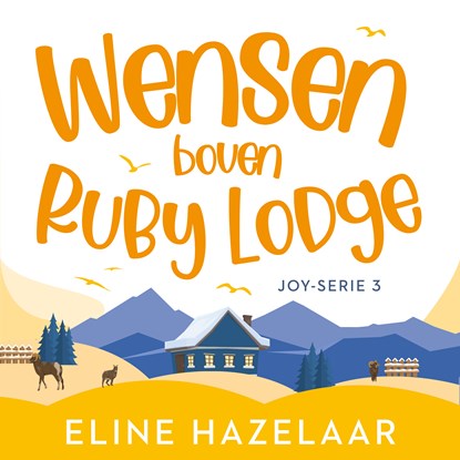 Wensen boven Ruby Lodge, Eline Hazelaar - Luisterboek MP3 - 9789047208792