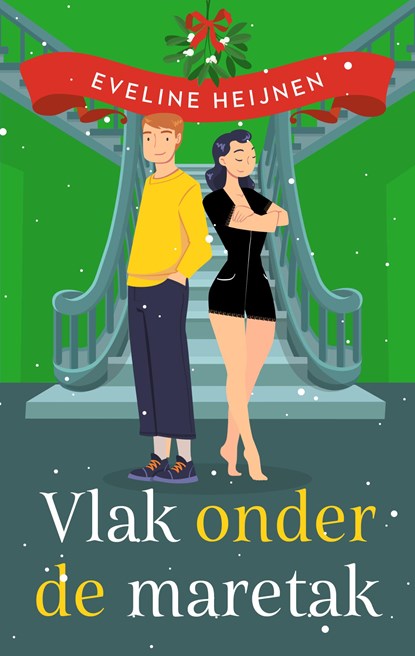 Vlak onder de maretak, Eveline Heijnen - Ebook - 9789047209874