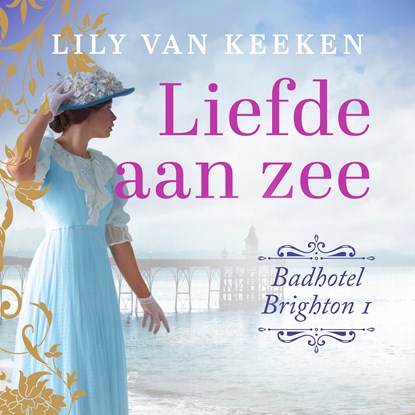 Liefde aan zee, Lily van Keeken - Luisterboek MP3 - 9789047210559