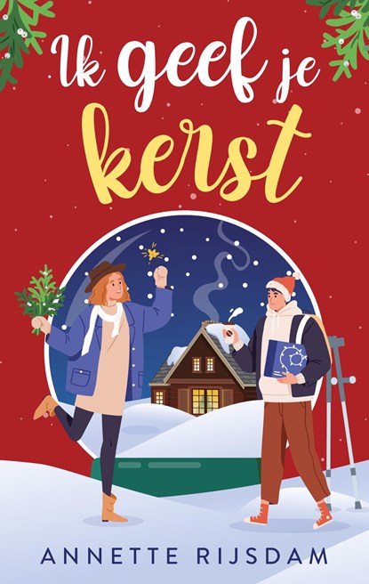 Ik geef je kerst, Annette Rijsdam - Ebook - 9789047210719