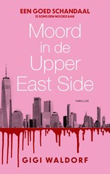 Moord in de Upper East Side - Gigi Waldorf - 9789047212966