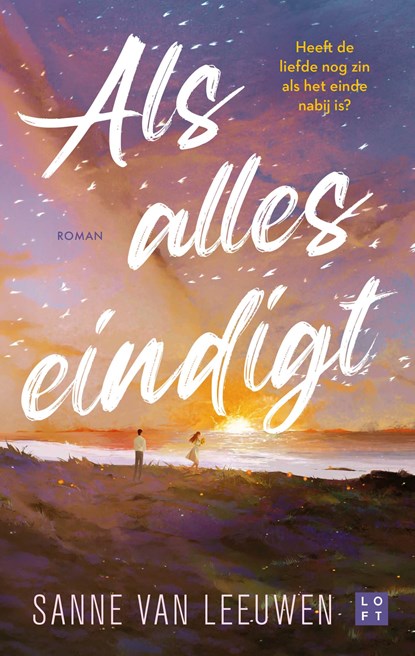 Als alles eindigt, Sanne van Leeuwen - Paperback - 9789047213147