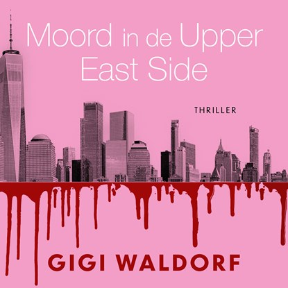 Moord in de Upper East Side, Gigi Waldorf - Luisterboek MP3 - 9789047213178