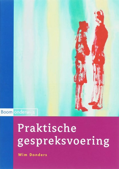 Praktische gespreksvoering, DONDERS, Wim - Paperback - 9789047300120
