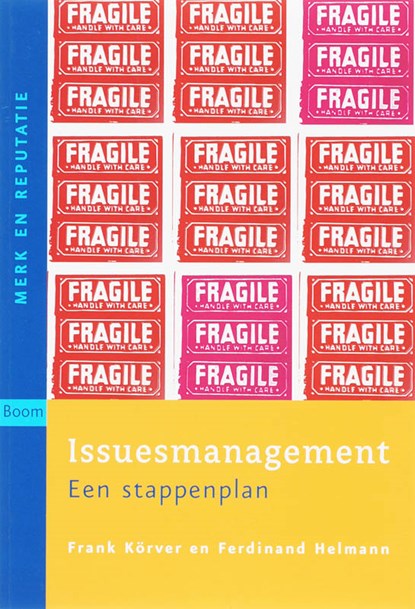 Issuesmanagement, F. Körver ; Frank Körver ; F. Helmann ; Ferdinand Helmann - Paperback - 9789047300182