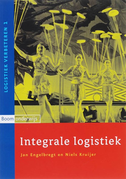 Integrale logistiek, A.J.J. Engelbregt - Paperback - 9789047300397