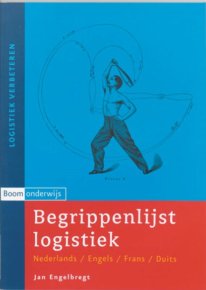 Begrippenlijst logistiek, J. Engelbregt ; N. Kruijer - Paperback - 9789047300519
