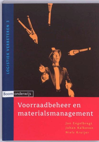 Voorraadbeheer en materialsmanagement, J. Engelbregt ; N. Kruijer - Paperback - 9789047300618