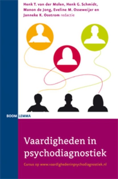 Vaardigheden in de psychodiagnostiek, Henk T. van der Molen ; Henk G. Schmidt ; Manon de Jong ; Eveline M. Osseweijer ; Janneke K. Oostrom - Paperback - 9789047300656